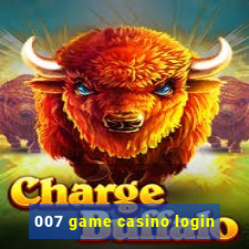 007 game casino login